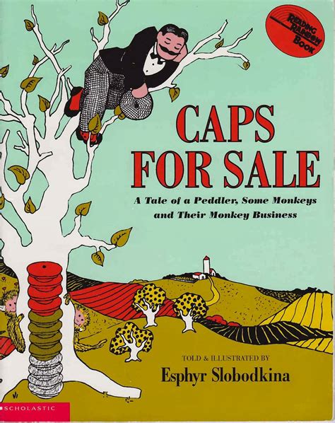 CAPS FOR SALE SUMMARY. Esphyr Slobodkina’s book Caps for Sale is a timeless classic. The book tells the story of a small town peddler who sells caps. However, this peddler is not like other peddlers. He walks around town selling his caps stacked on his head. There are gray caps, red caps, blue caps, brown caps and even checkered caps. 